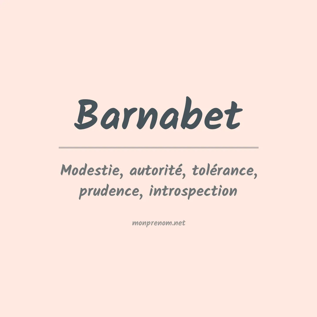 Signification du Prénom Barnabet Signification du Prénom Barnabet