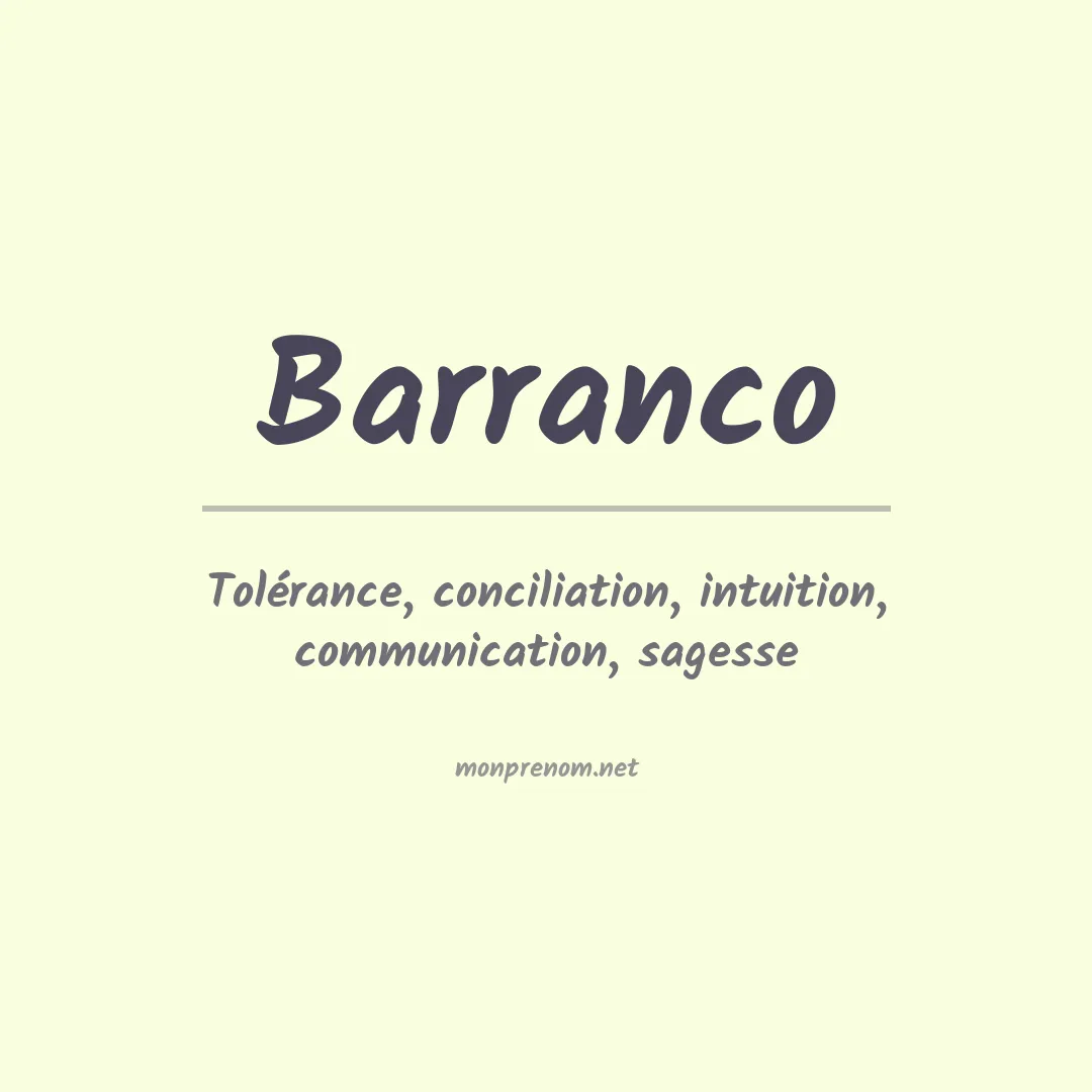 Signification du Prénom Barranco