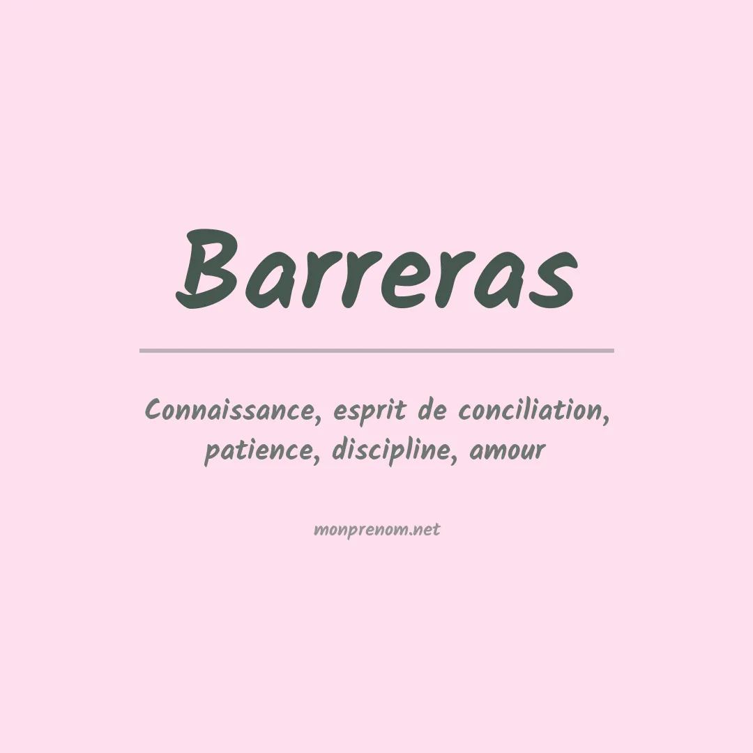 Signification du Prénom Barreras