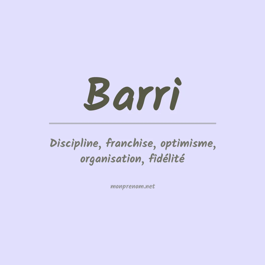 Signification du Prénom Barri Signification du Prénom Barri