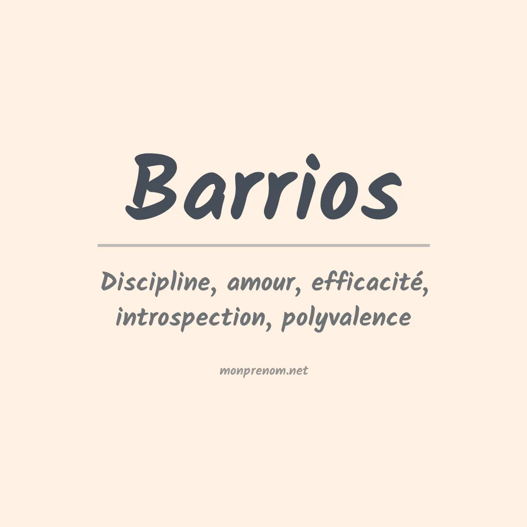 Signification du Prénom Barrios