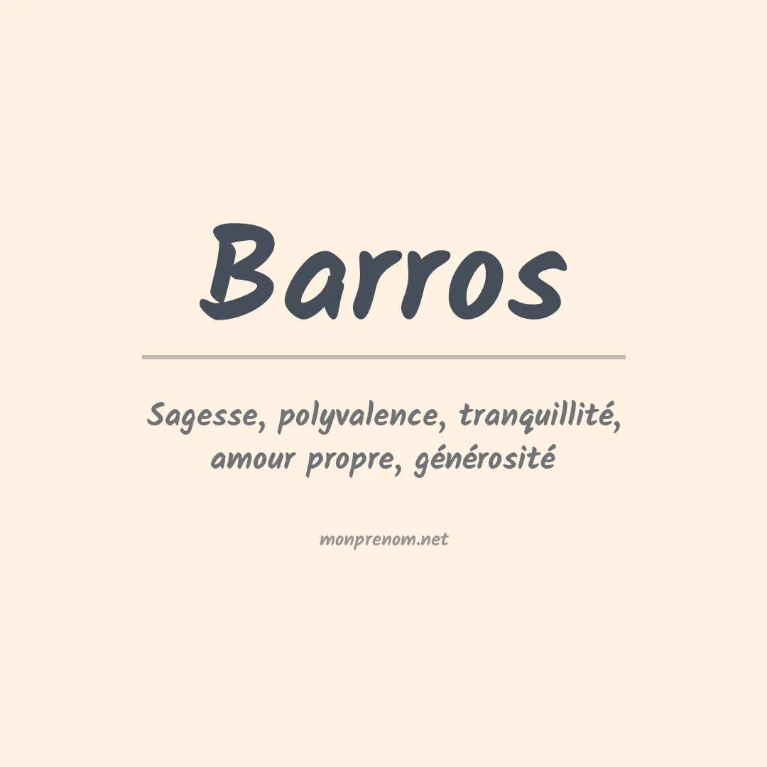 Signification du Prénom Barros