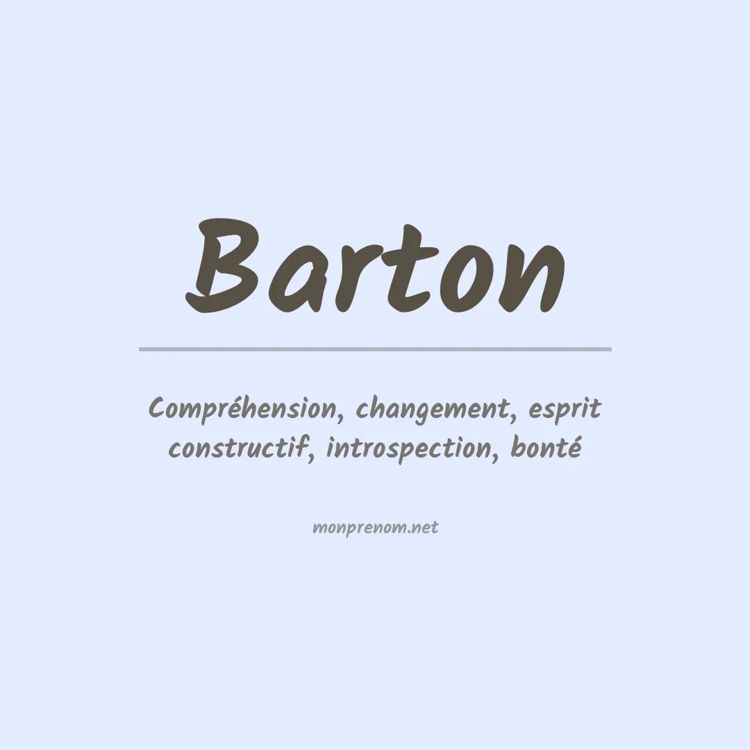 Signification du Prénom Barton