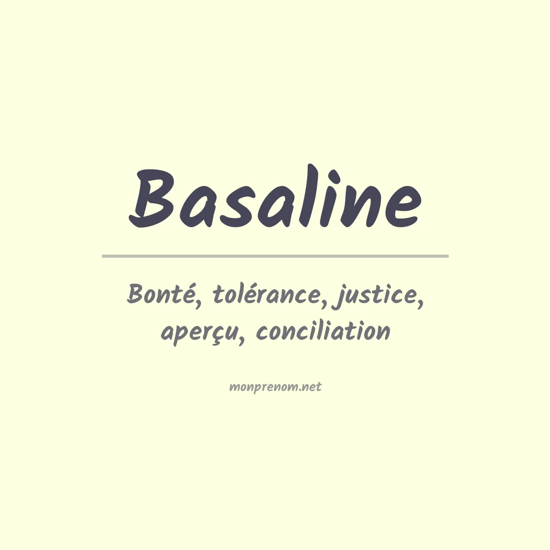 Signification du Prénom Basaline