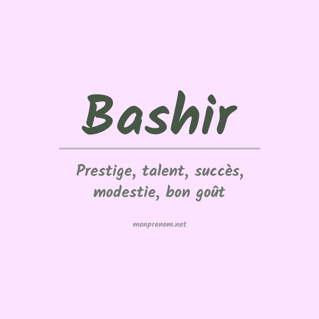 Signification du Prénom Bashir