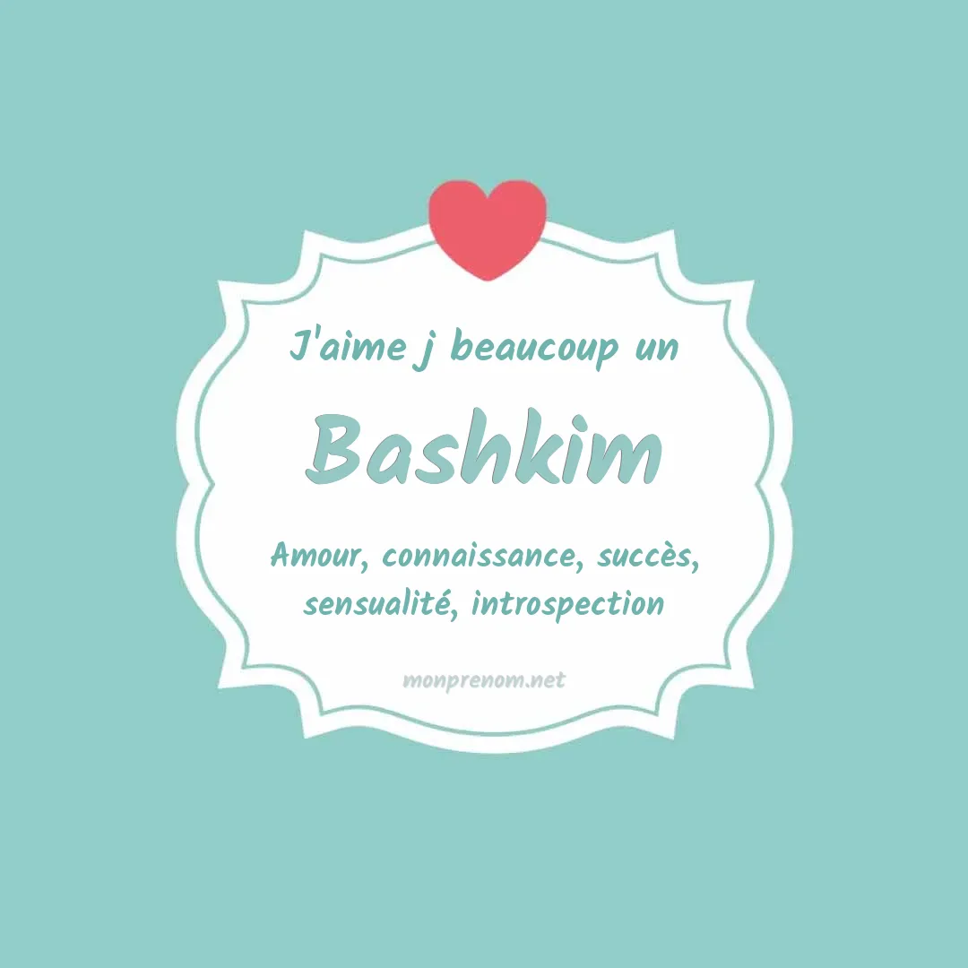 j'aime beaucoup Bashkim
