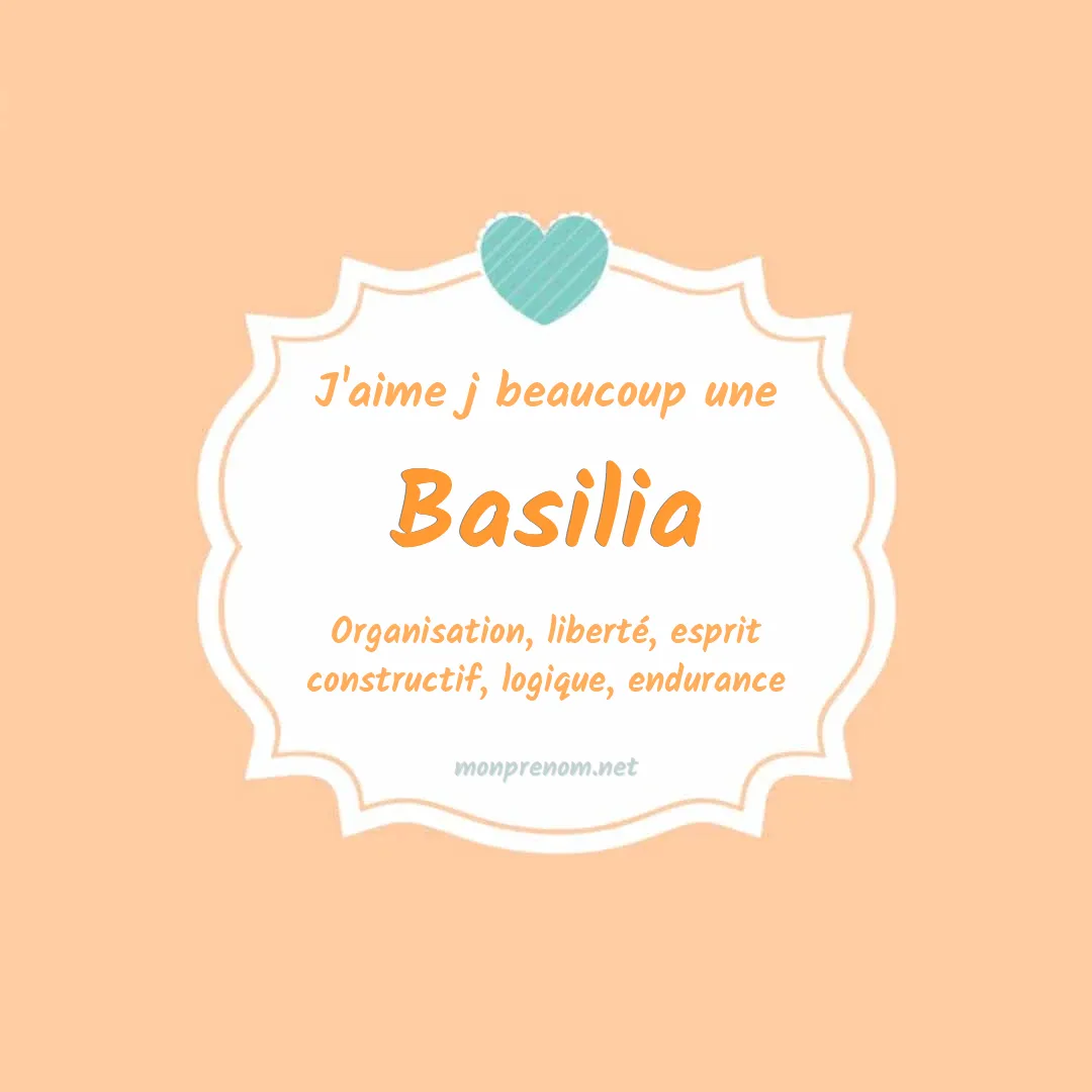 j'aime beaucoup Basilia
