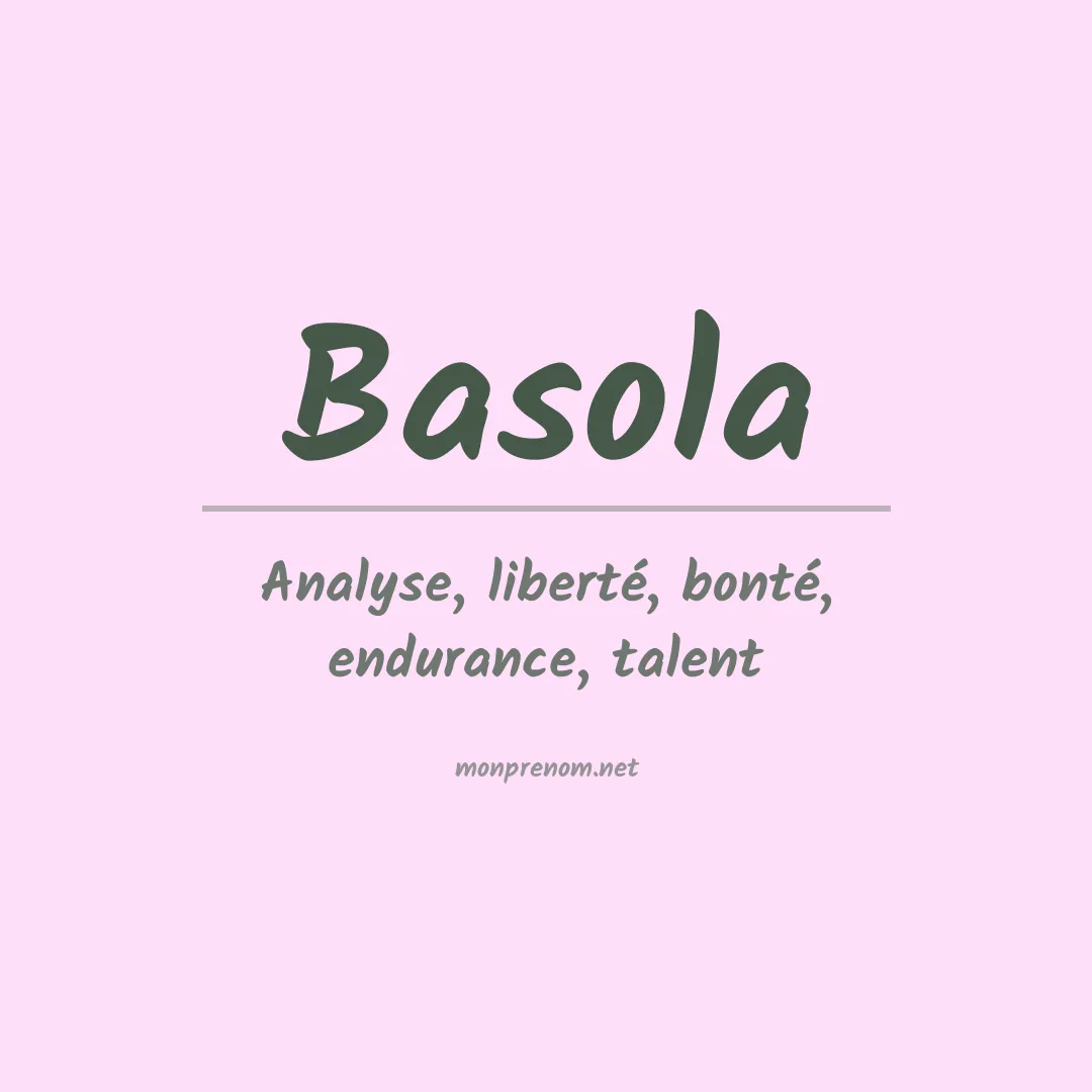Signification du Prénom Basola Signification du Prénom Basola