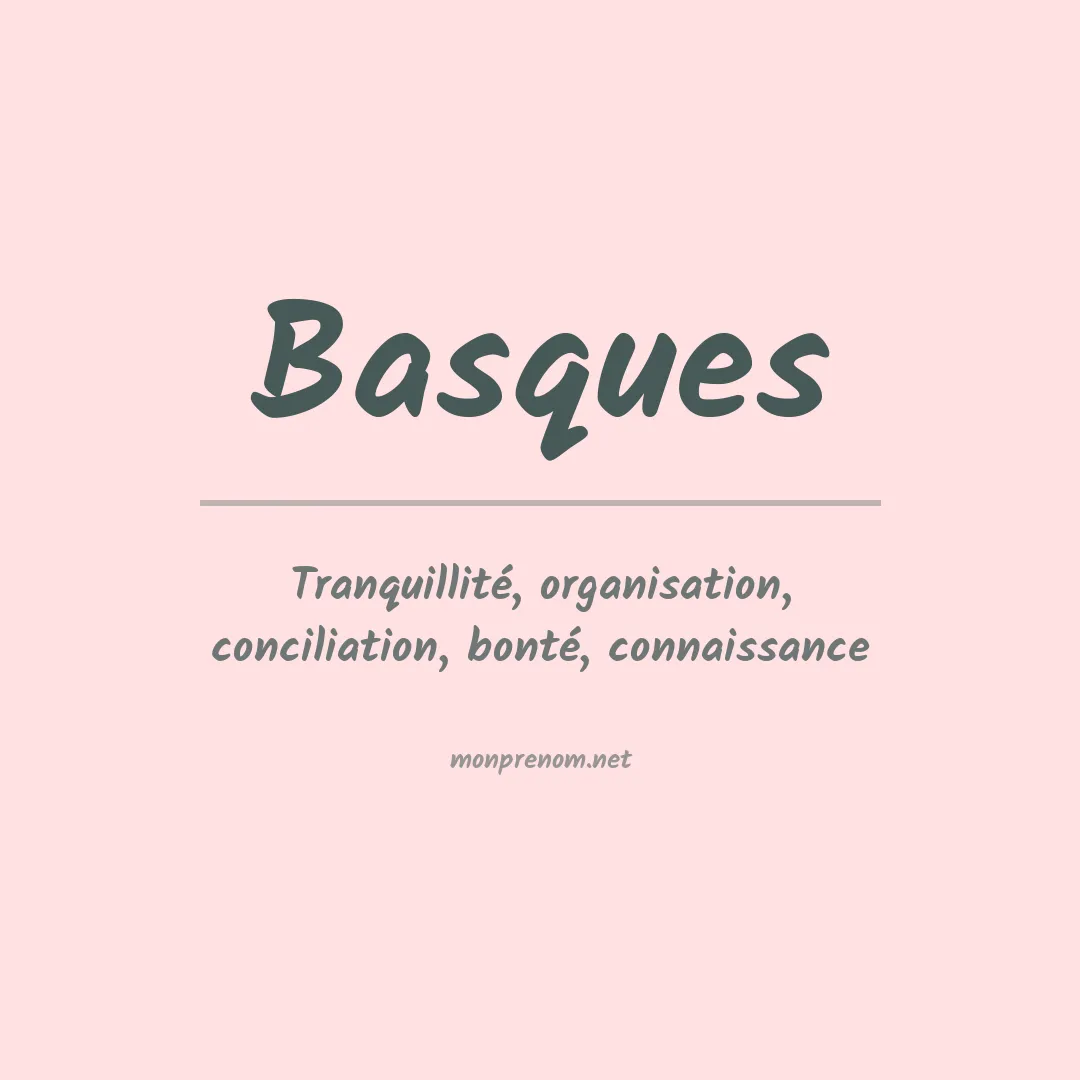 Signification du Prénom Basques Signification du Prénom Basques