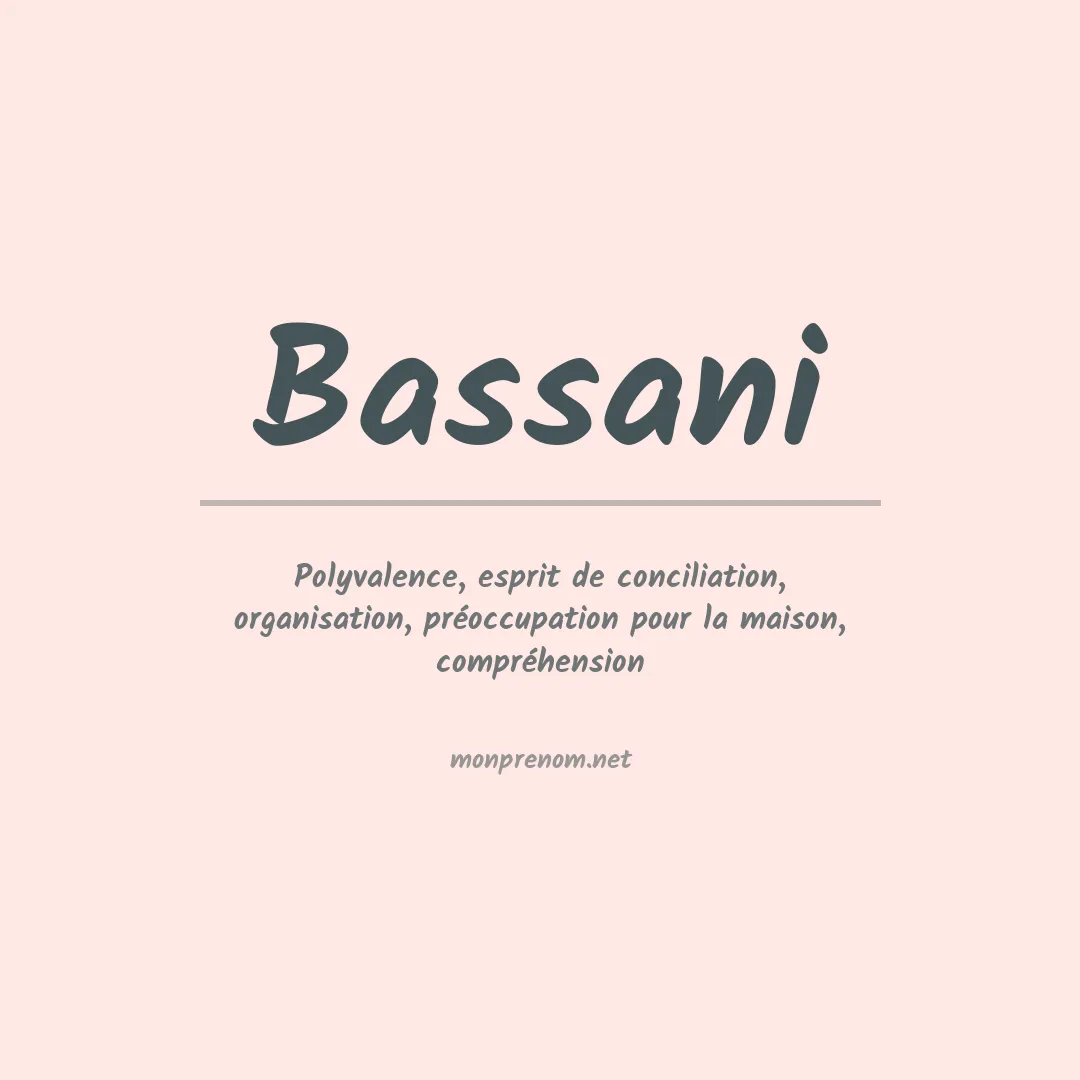 Signification du Prénom Bassani