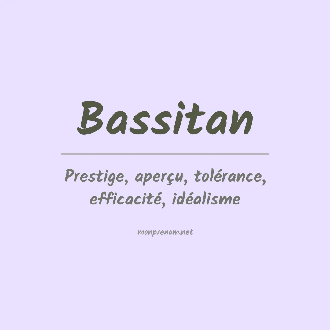 Signification du Prénom Bassitan Signification du Prénom Bassitan