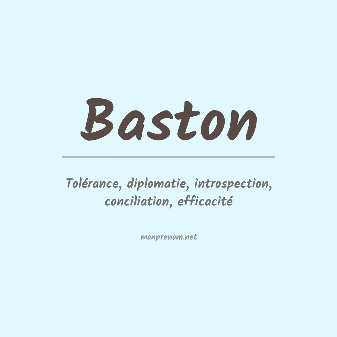 Signification du Prénom Baston