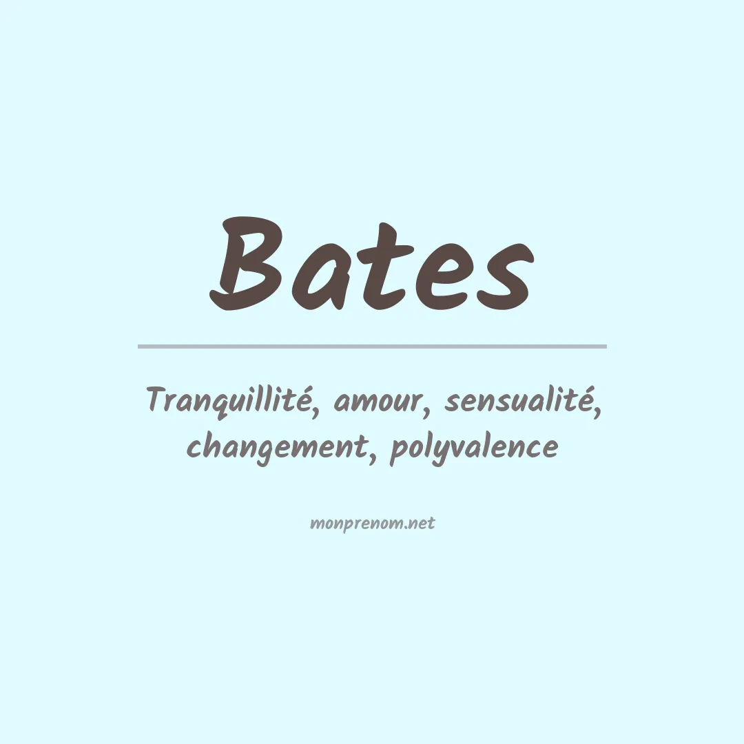 Signification du Prénom Bates