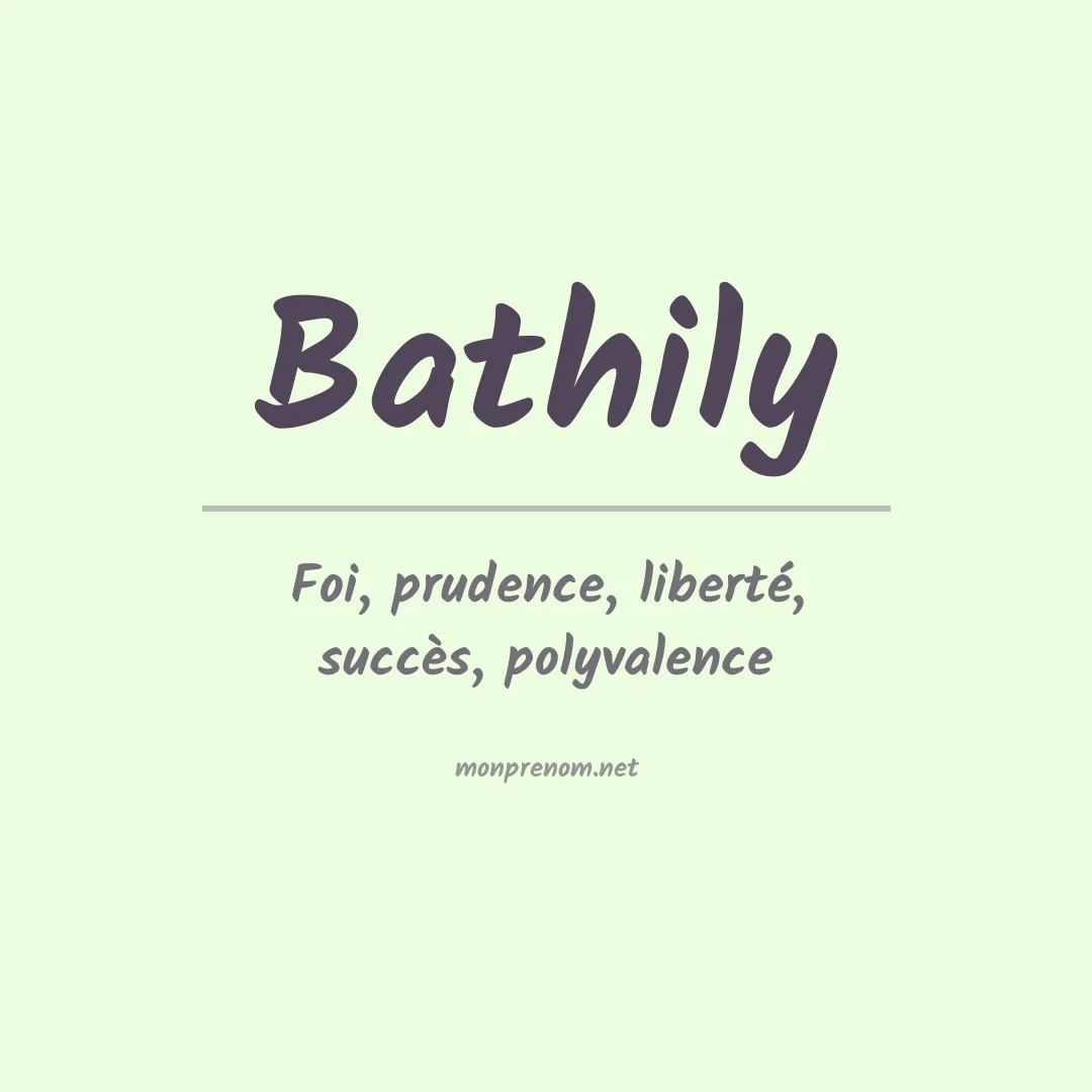 Signification du Prénom Bathily Signification du Prénom Bathily
