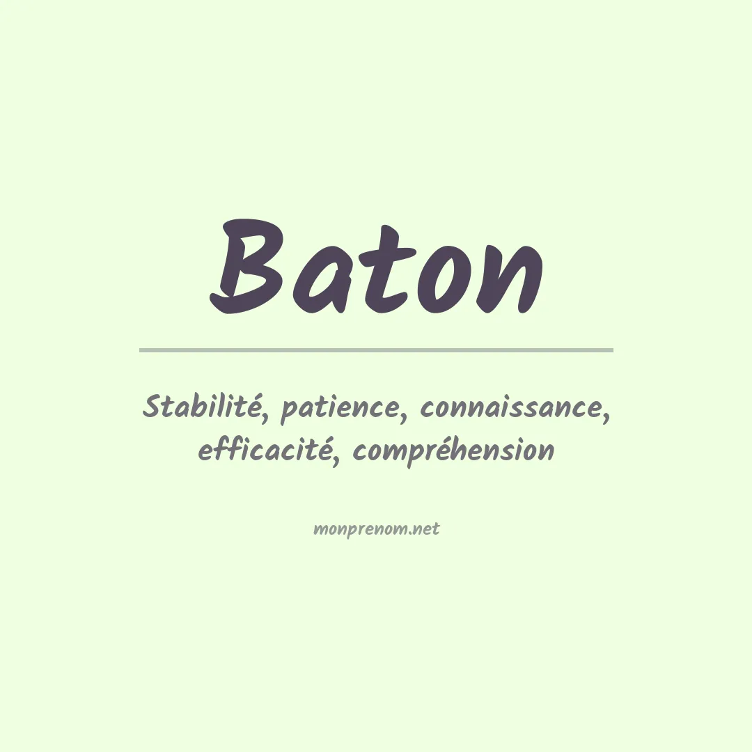 Signification du Prénom Baton Signification du Prénom Baton
