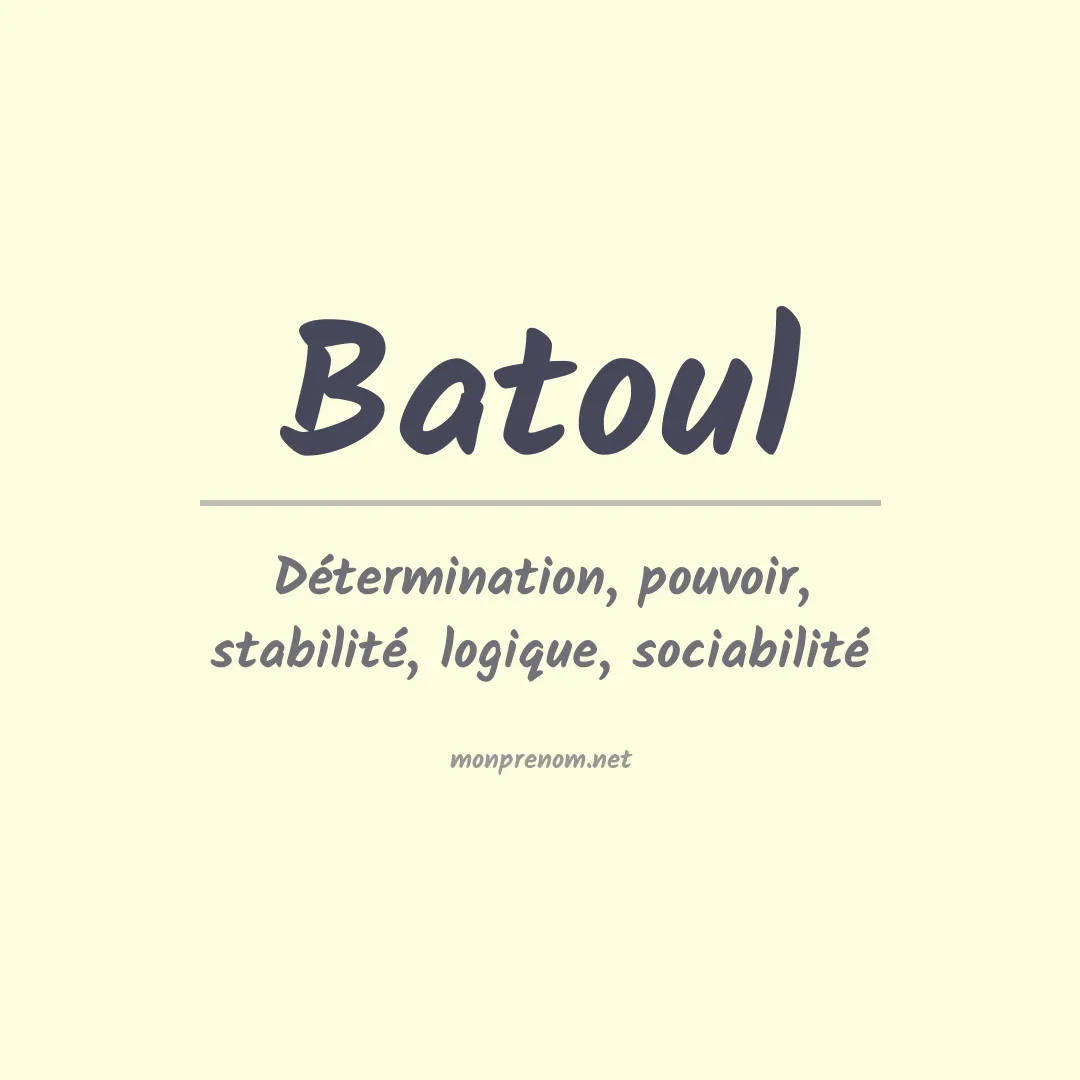 Signification du Prénom Batoul