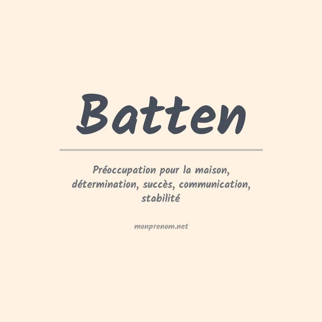 Signification du Prénom Batten