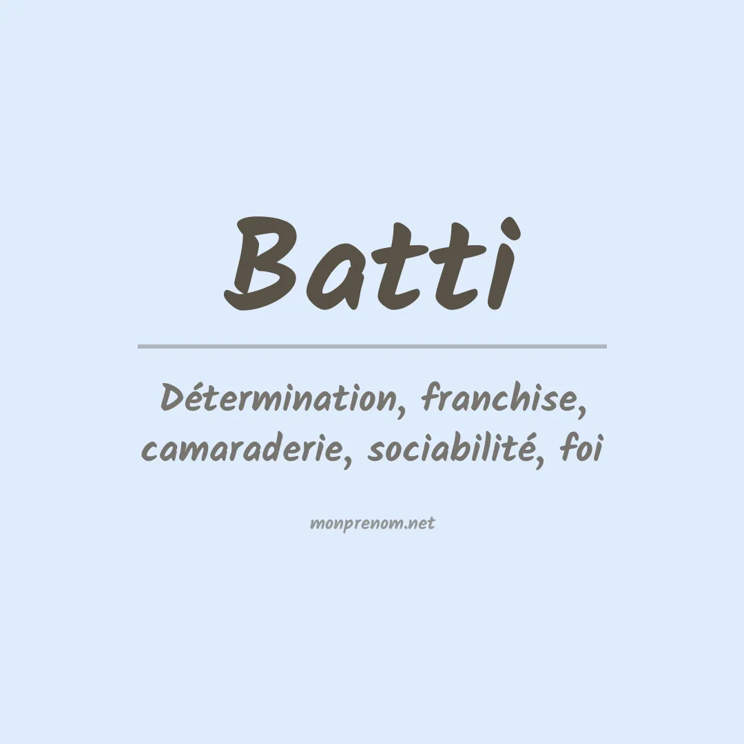 Signification du Prénom Batti