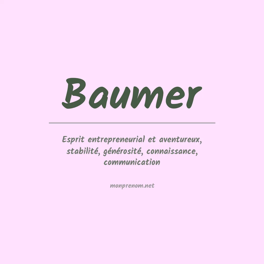 Signification du Prénom Baumer