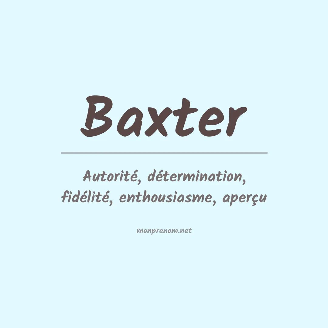 Signification du Prénom Baxter