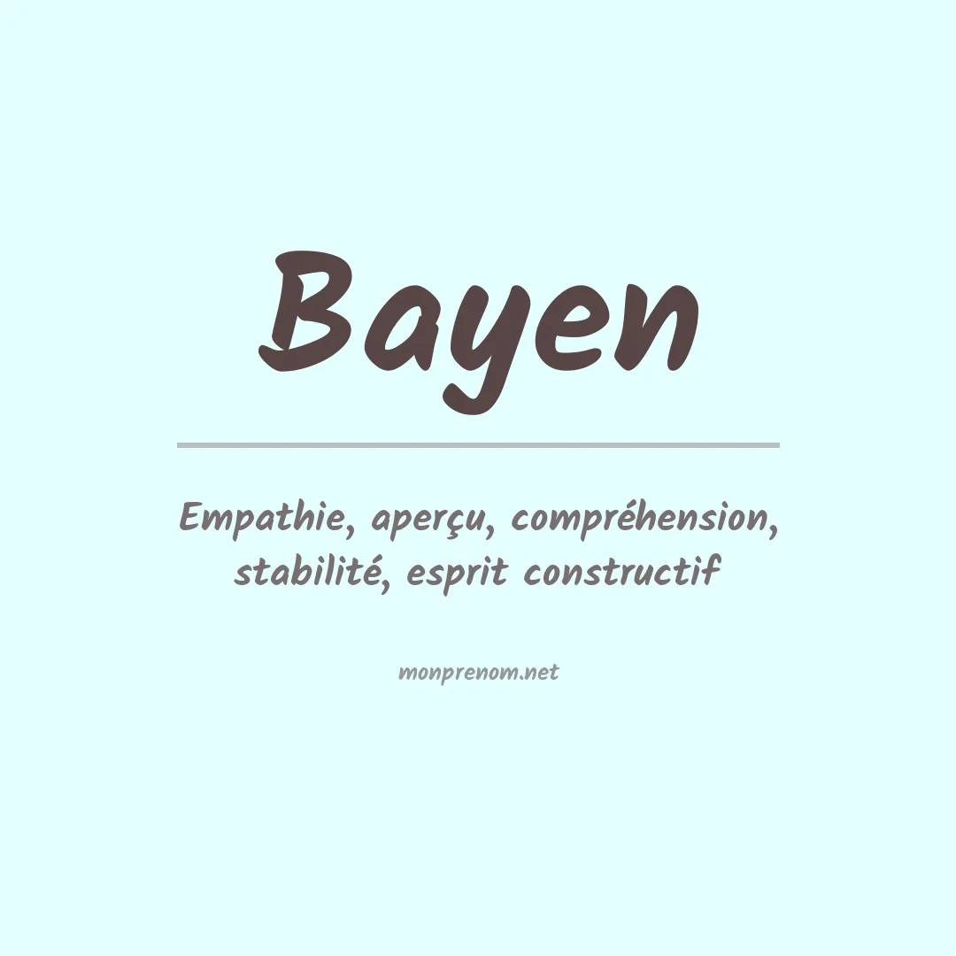 Signification du Prénom Bayen Signification du Prénom Bayen