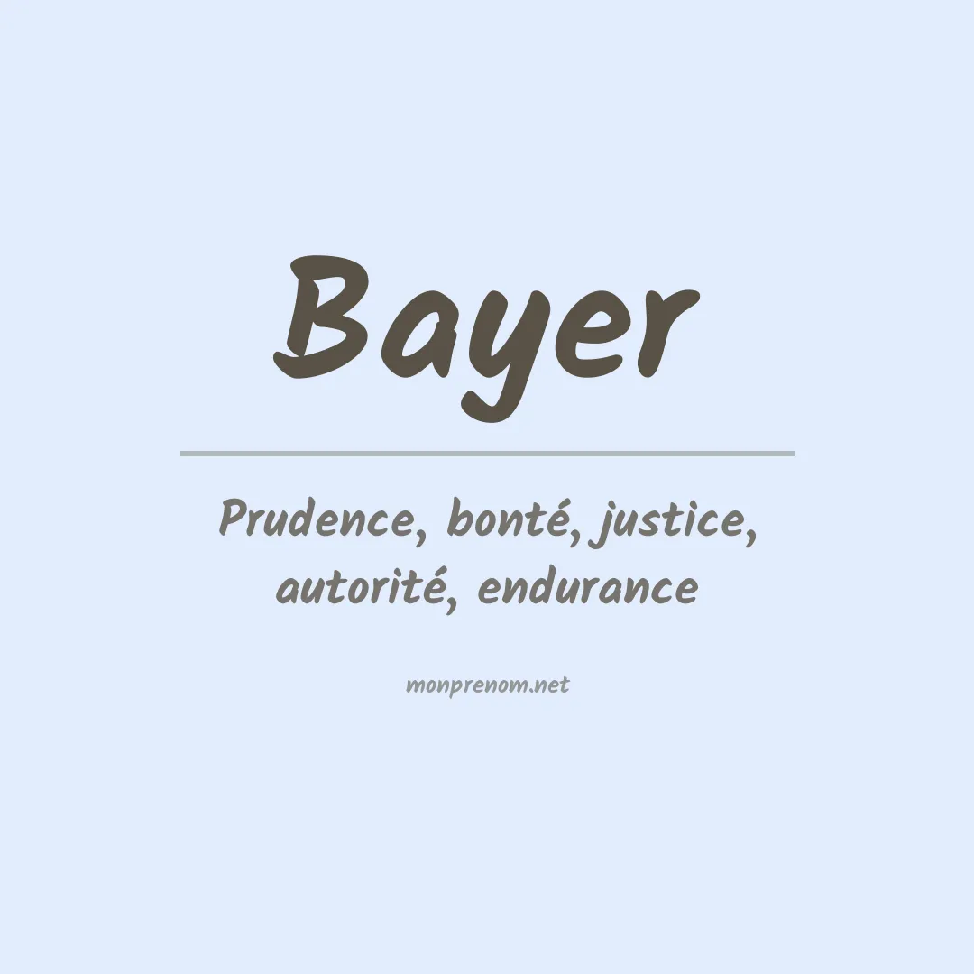 Signification du Prénom Bayer