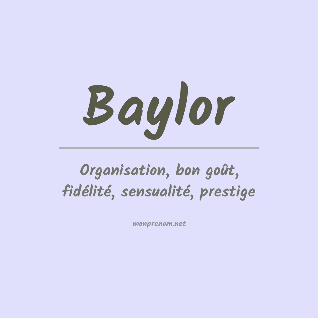 Signification du Prénom Baylor