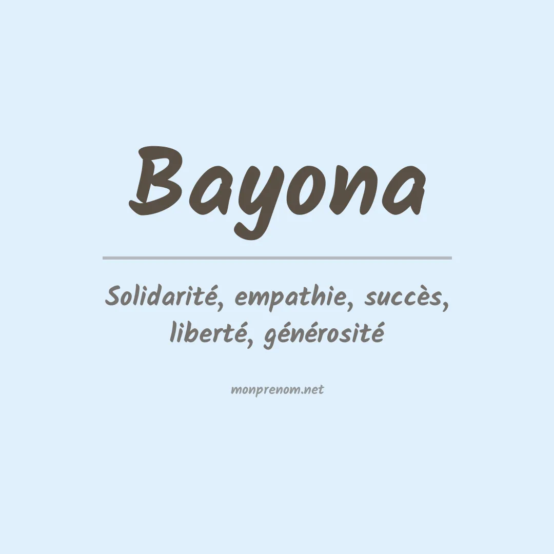 Signification du Prénom Bayona