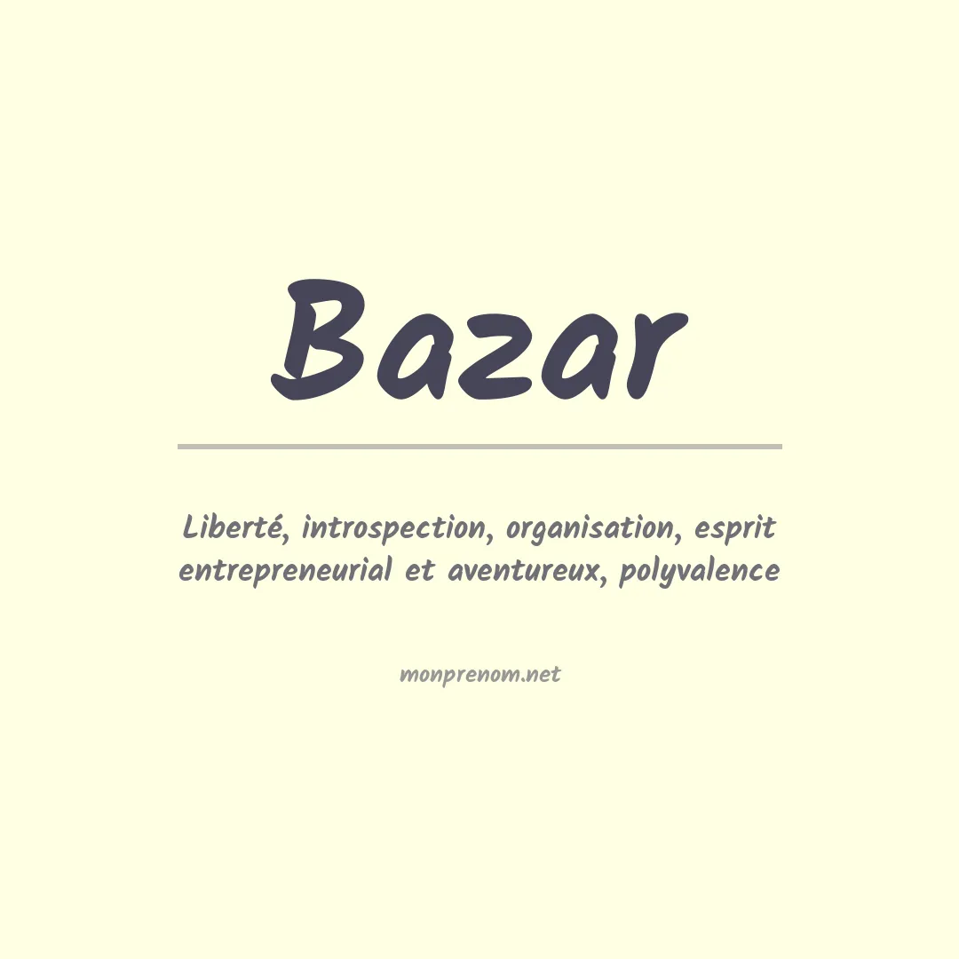 Signification du Prénom Bazar