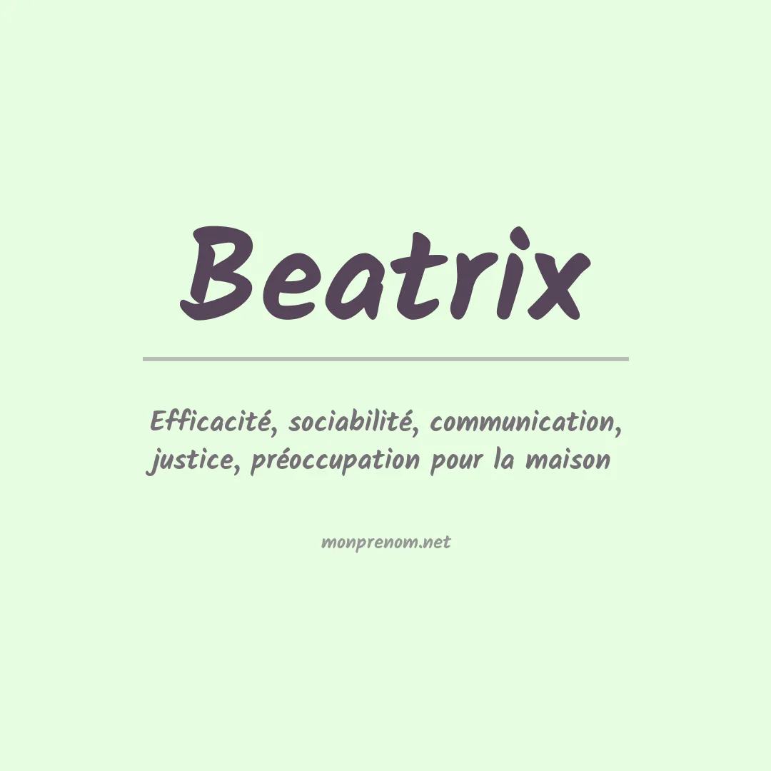 Signification du Prénom Beatrix