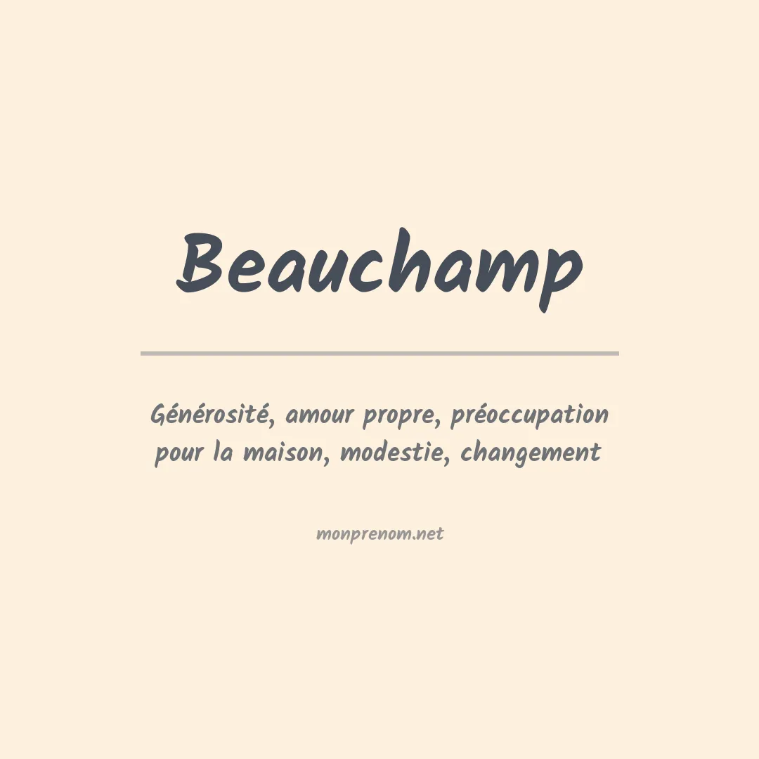 Signification du Prénom Beauchamp