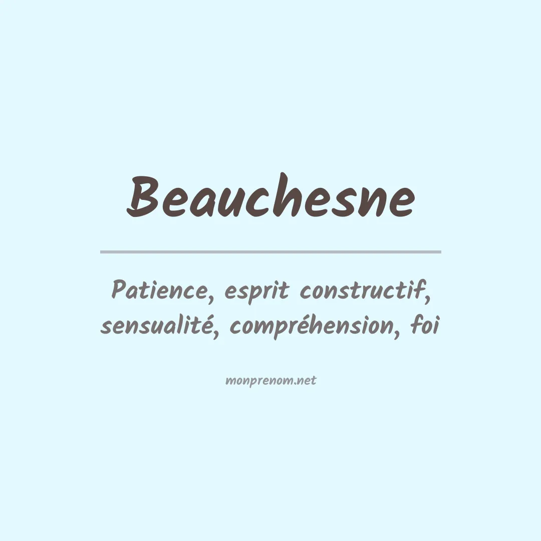 Signification du Prénom Beauchesne