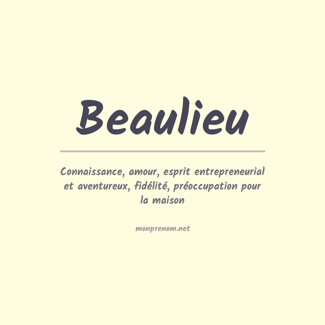 Signification du Prénom Beaulieu