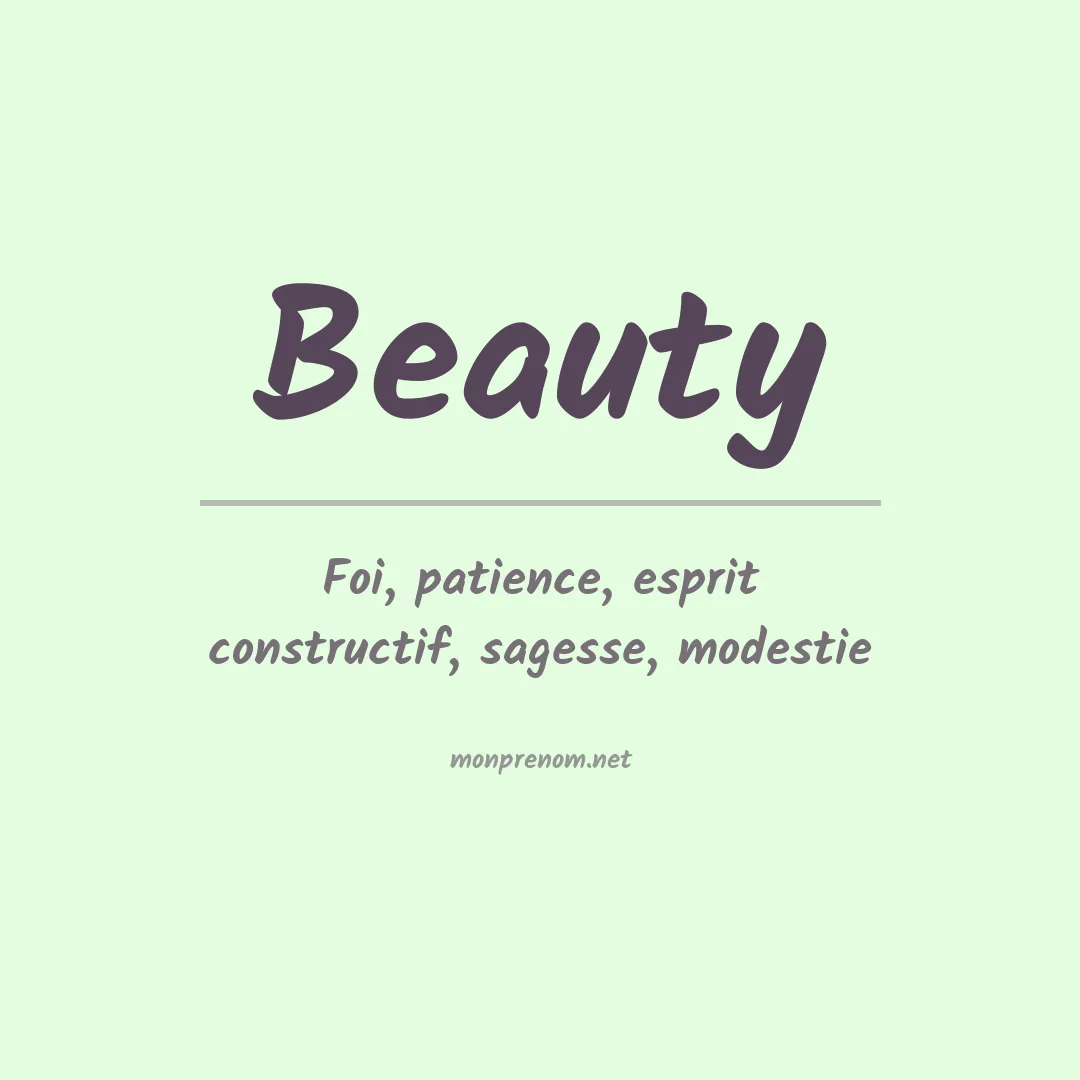 Signification du Prénom Beauty Signification du Prénom Beauty