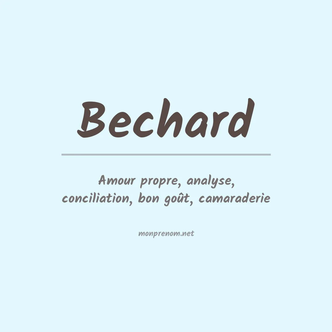 Signification du Prénom Bechard