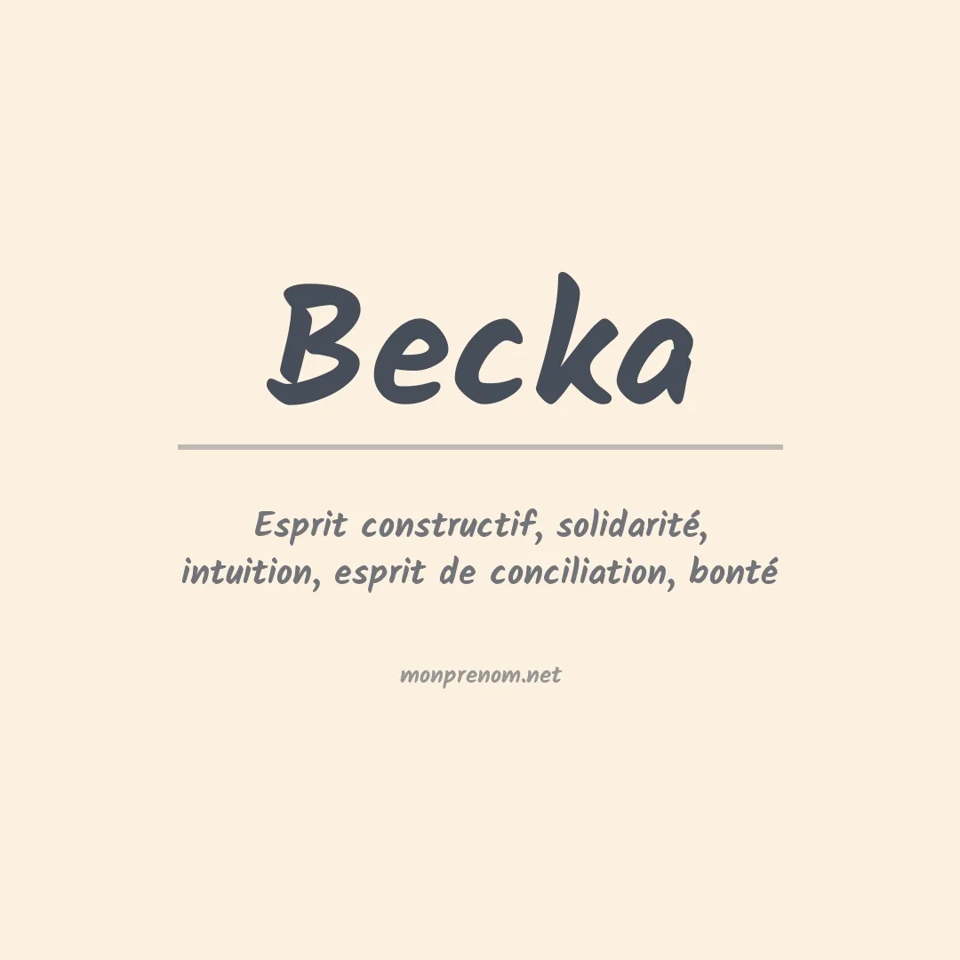 Signification du Prénom Becka