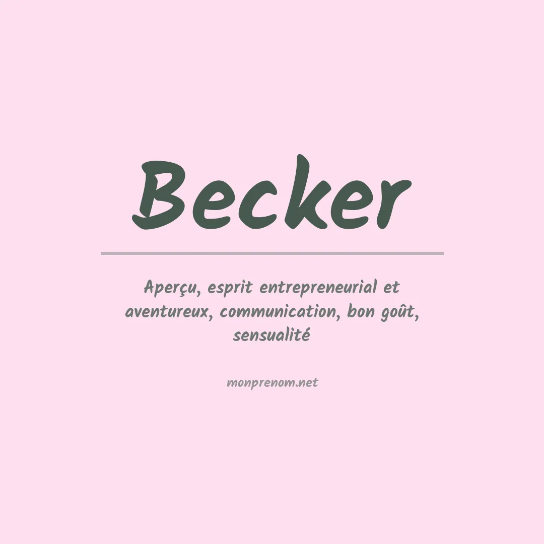 Signification du Prénom Becker