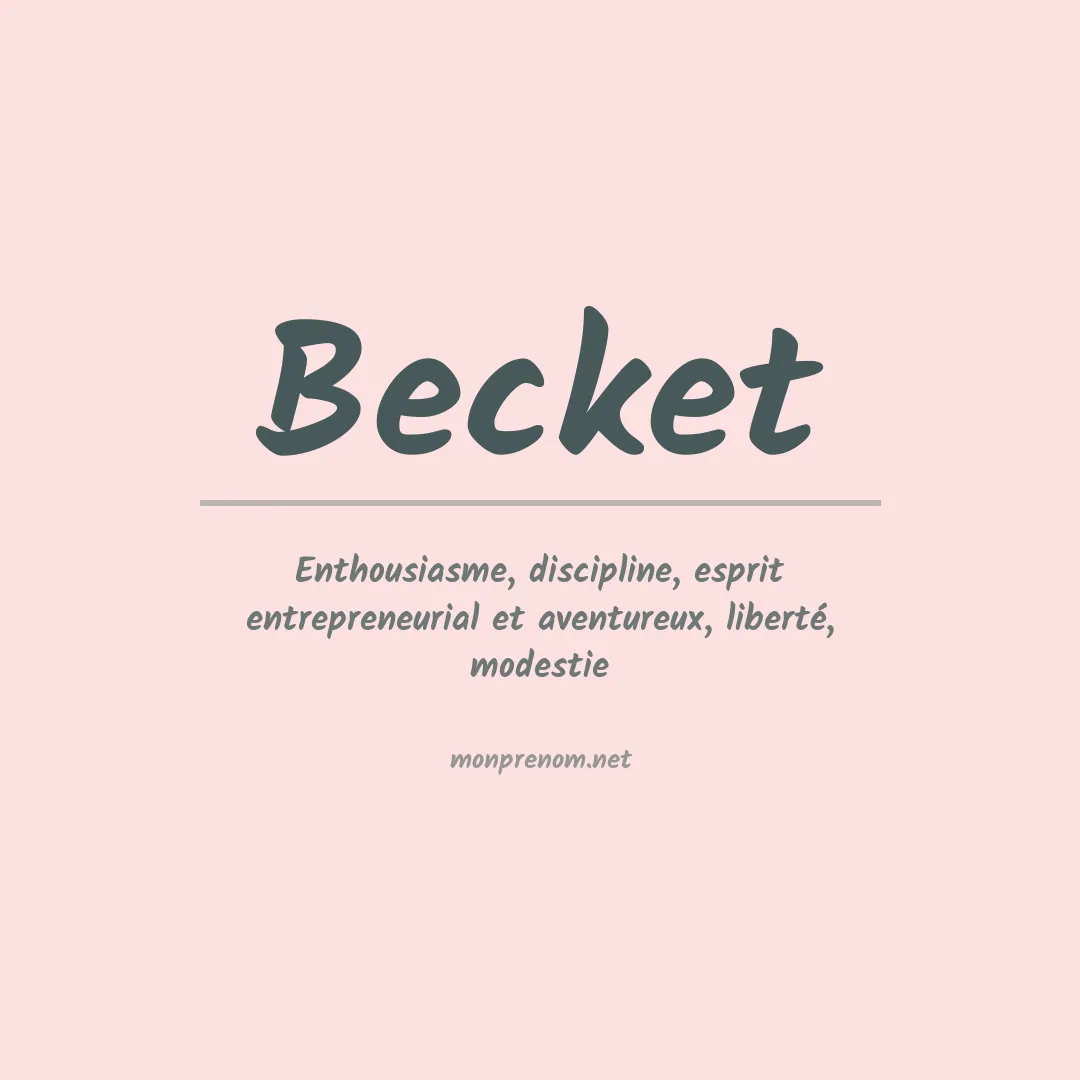 Signification du Prénom Becket Signification du Prénom Becket