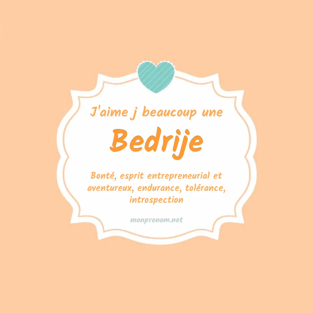 j'aime beaucoup Bedrije