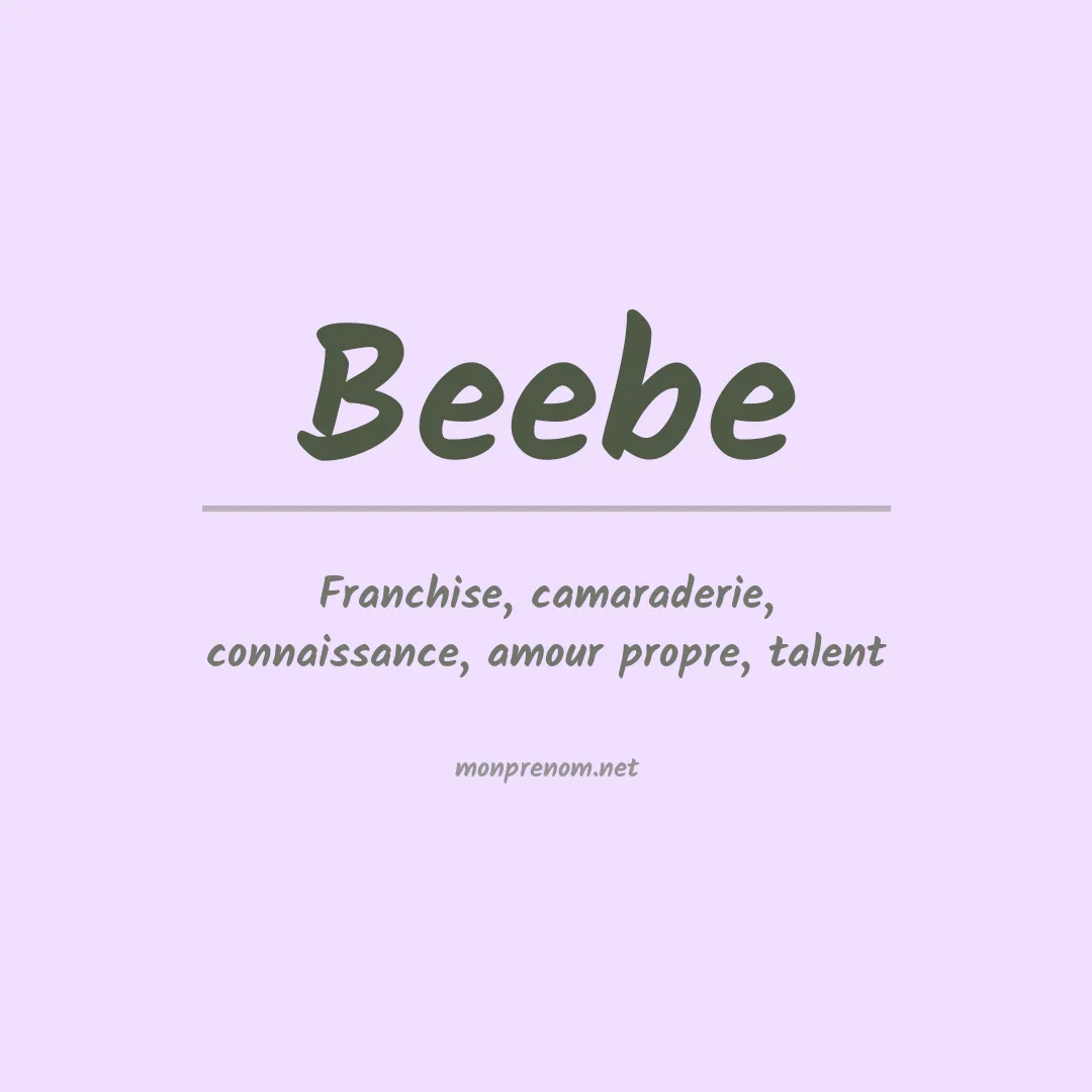 Signification du Prénom Beebe