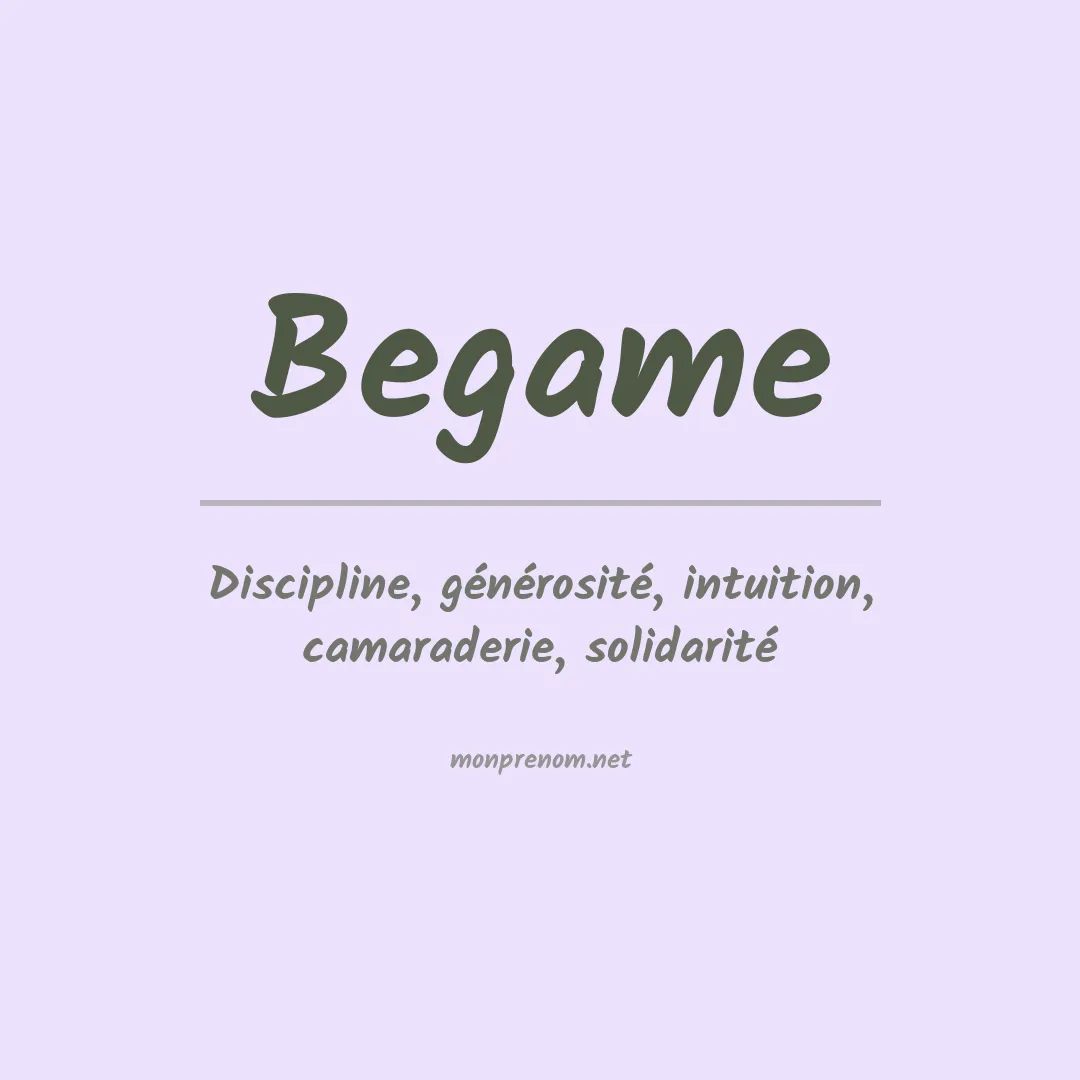 Signification du Prénom Begame Signification du Prénom Begame
