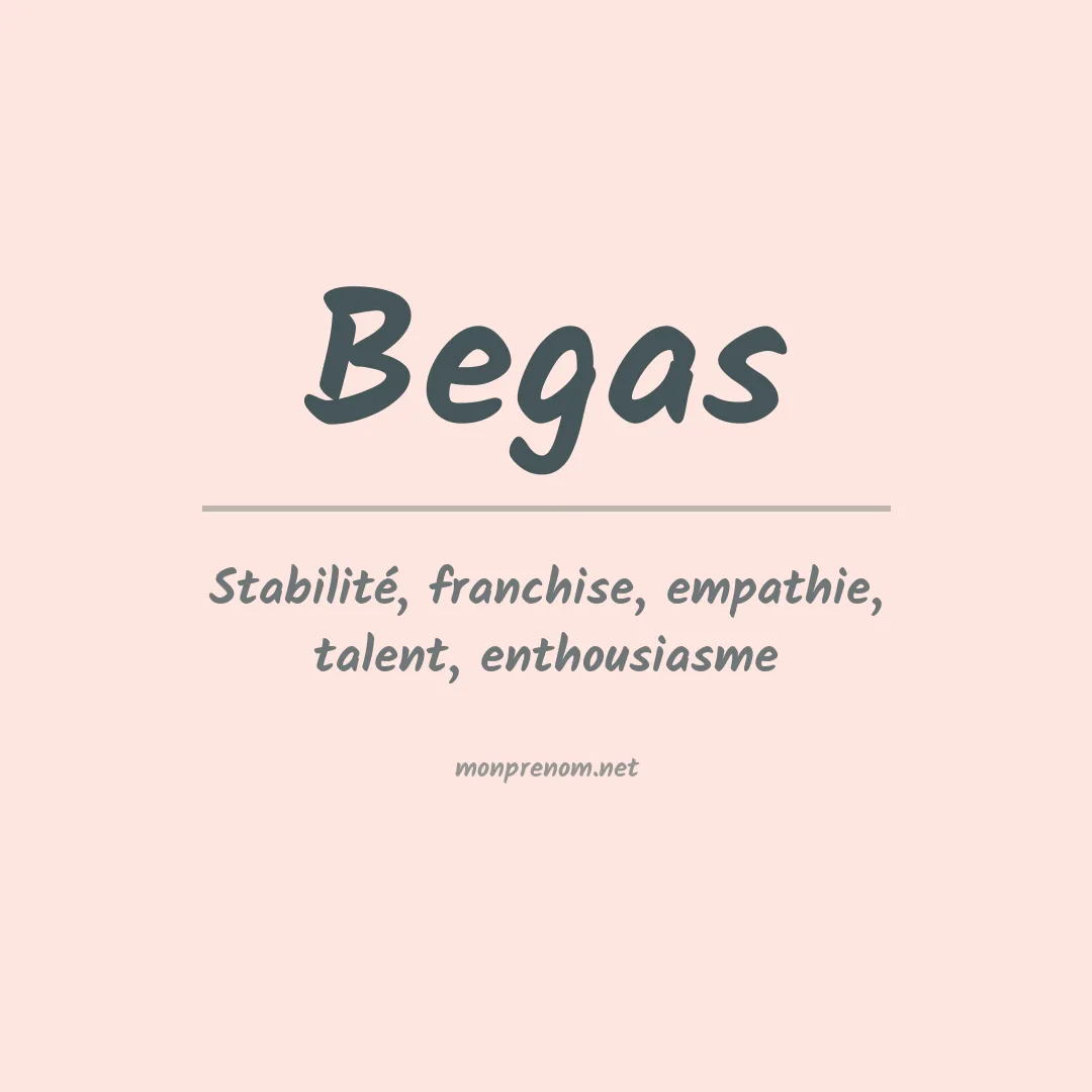 Signification du Prénom Begas Signification du Prénom Begas