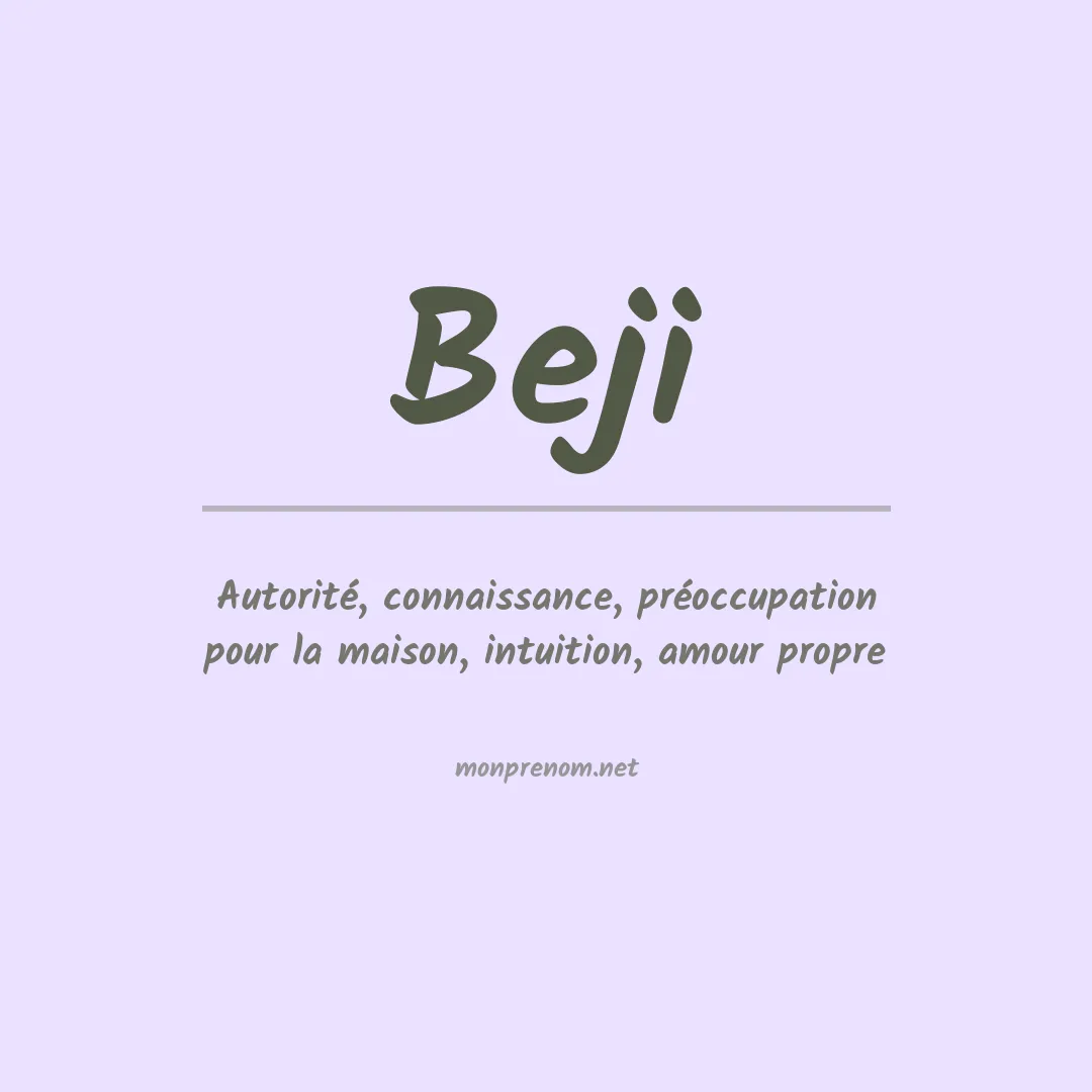 Signification du Prénom Beji Signification du Prénom Beji