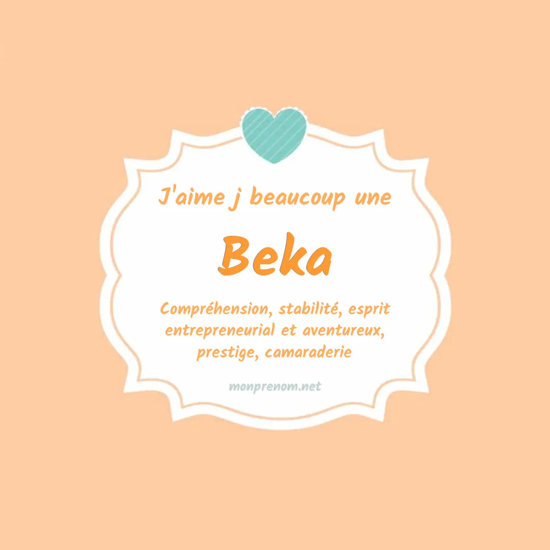 j'aime beaucoup Beka