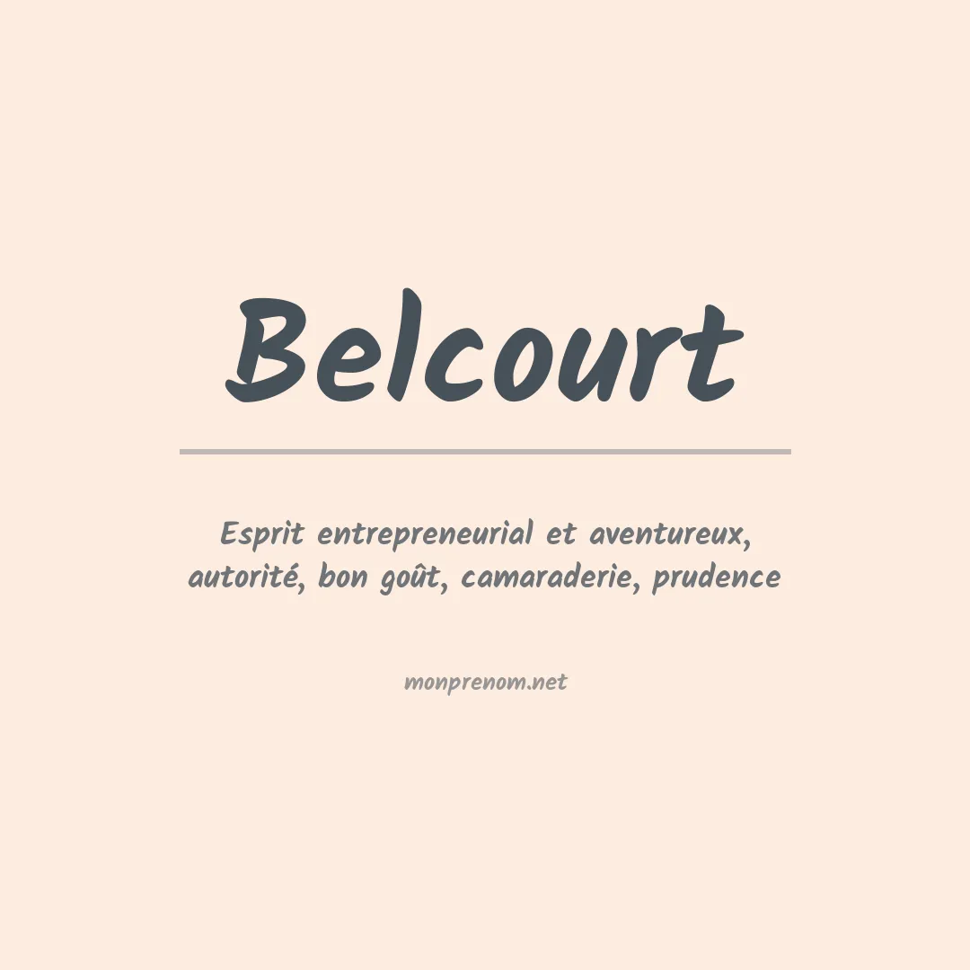 Signification du Prénom Belcourt