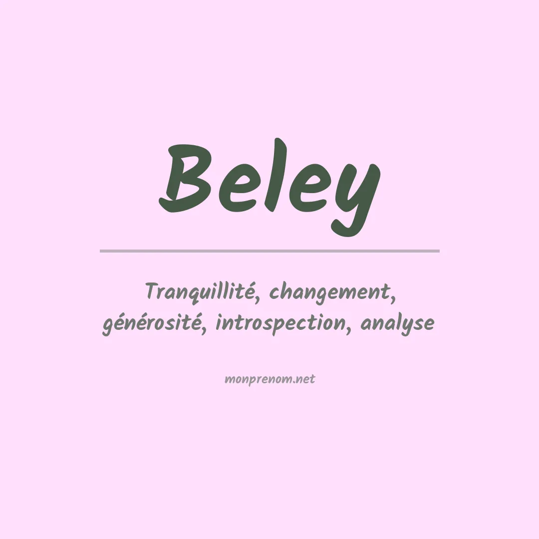 Signification du Prénom Beley