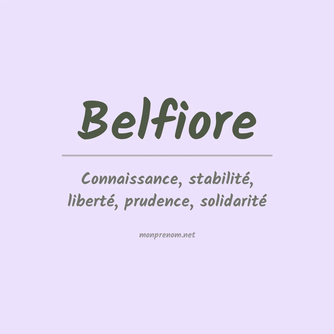 Signification du Prénom Belfiore