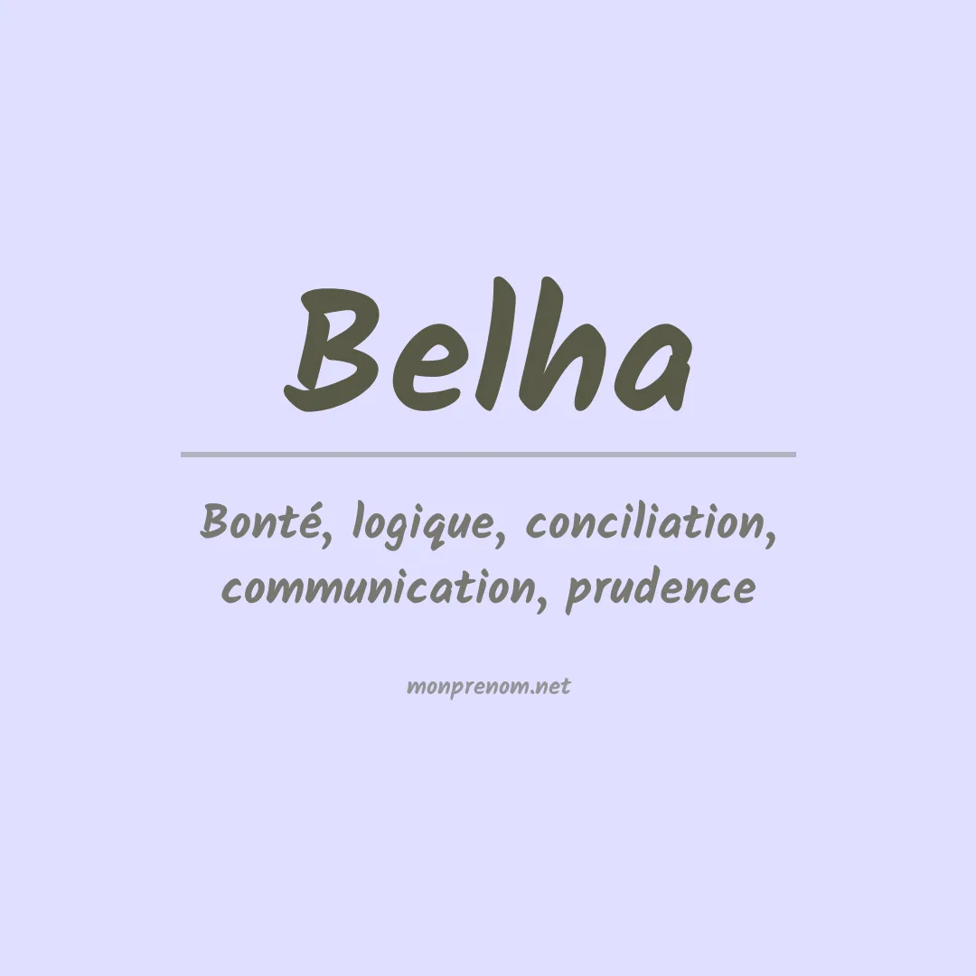 Signification du Prénom Belha Signification du Prénom Belha