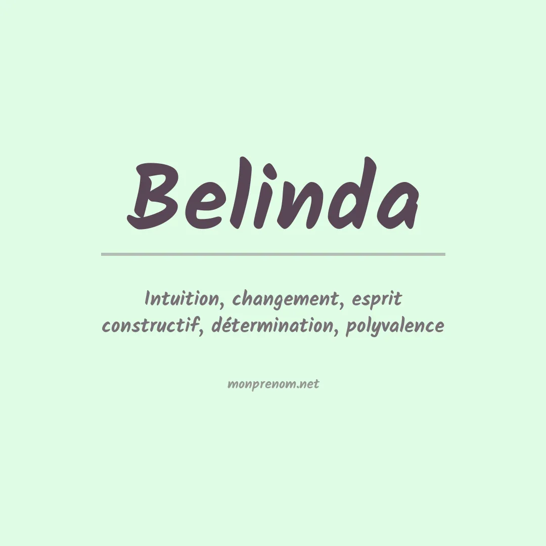 Signification du Prénom Belinda