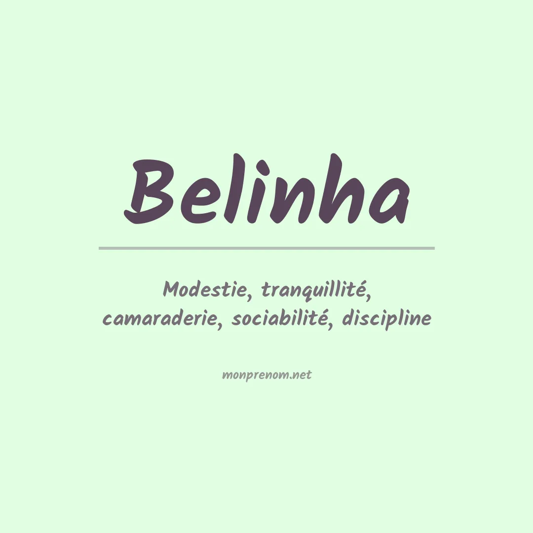 Signification du Prénom Belinha